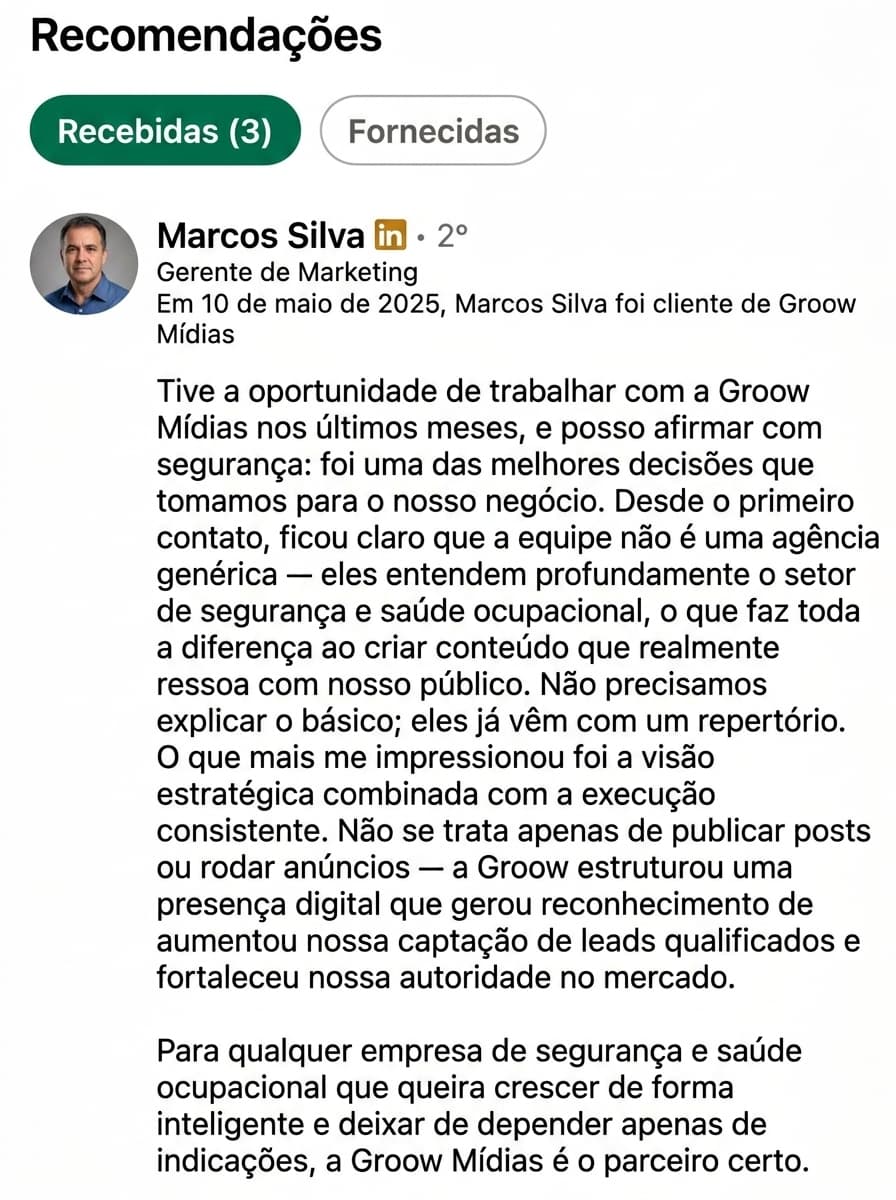 Recomendação no LinkedIn de Marcos Silva sobre Groow Mídias